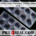 Cómo Usar Kamagra 100Mg Jalea Oral 31